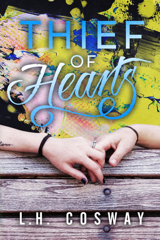 Thief of Hearts by L.H.&nbsp;Cosway