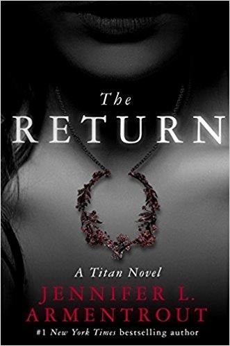 The Return- Titan Volume 1 by Jennifer L.Armentrout – bilingv&nbsp;review