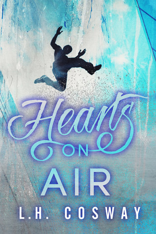 Hearts on Air by&nbsp;L.H.Cosway