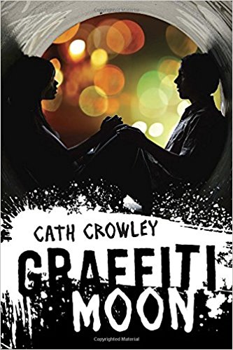 Graffiti Moon by Cath&nbsp;Crowley