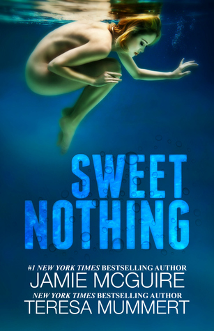 Sweet Nothing by Jamie McGuire and Teresa&nbsp;Mummert