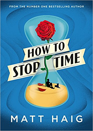 How to stop time by Matt&nbsp;Haig