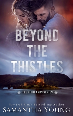 Beyond the Thistles by Samantha&nbsp;Young