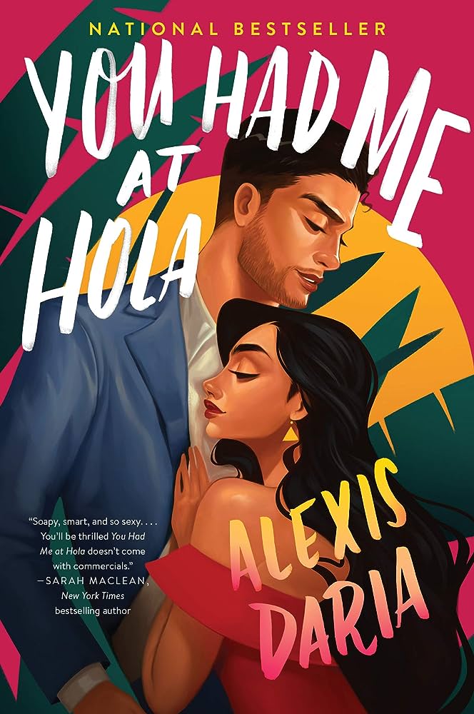 You had me at Hola by Alexis&nbsp;Daria