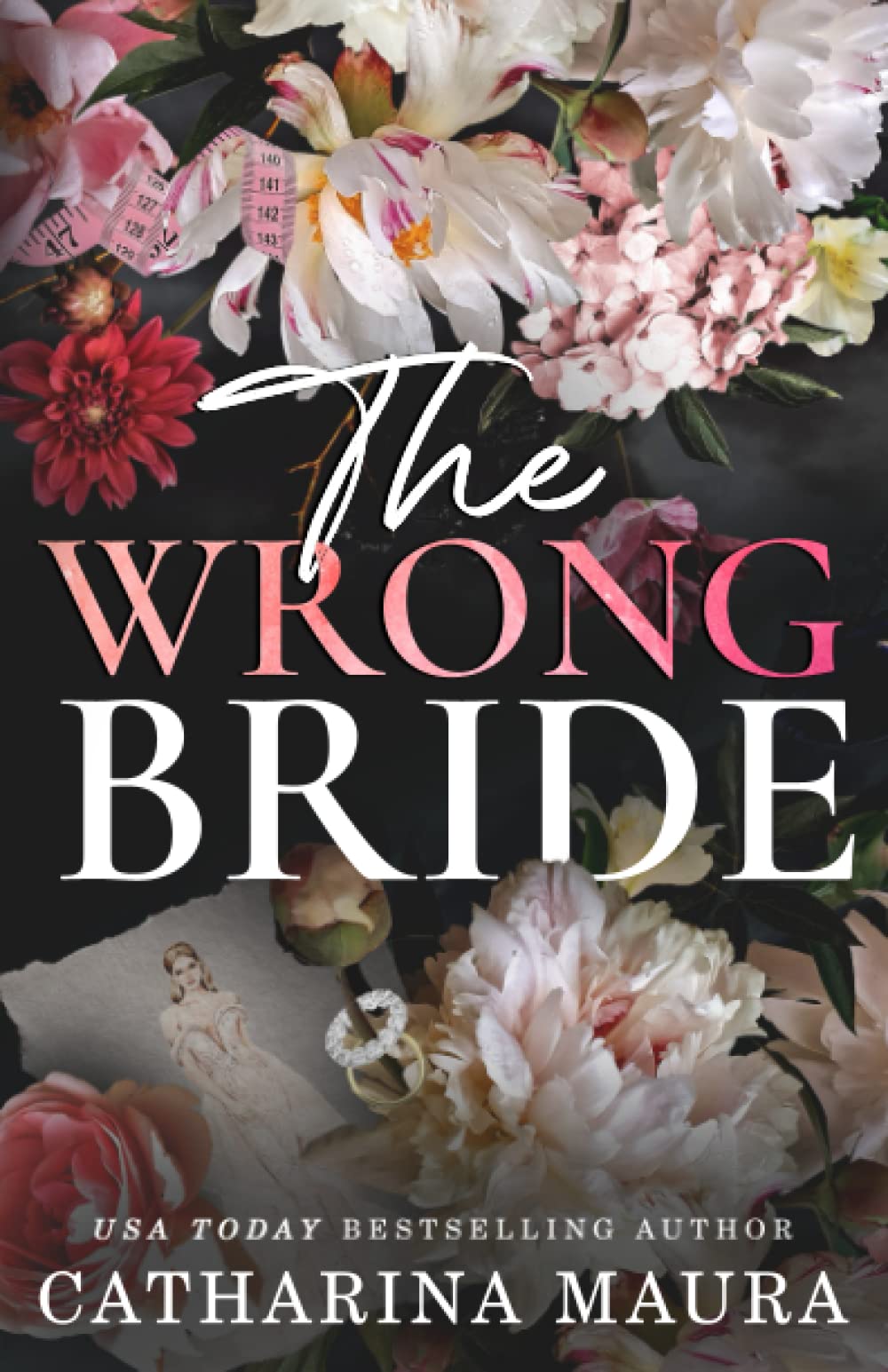The Wrong Bride by Catharina&nbsp;Maura